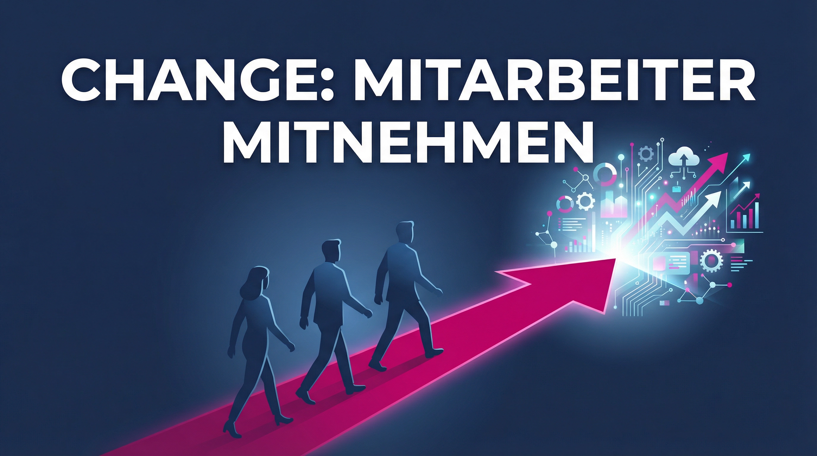 Change Management im KMU: Warum Ihre Mitarbeiter keine Roboter sind