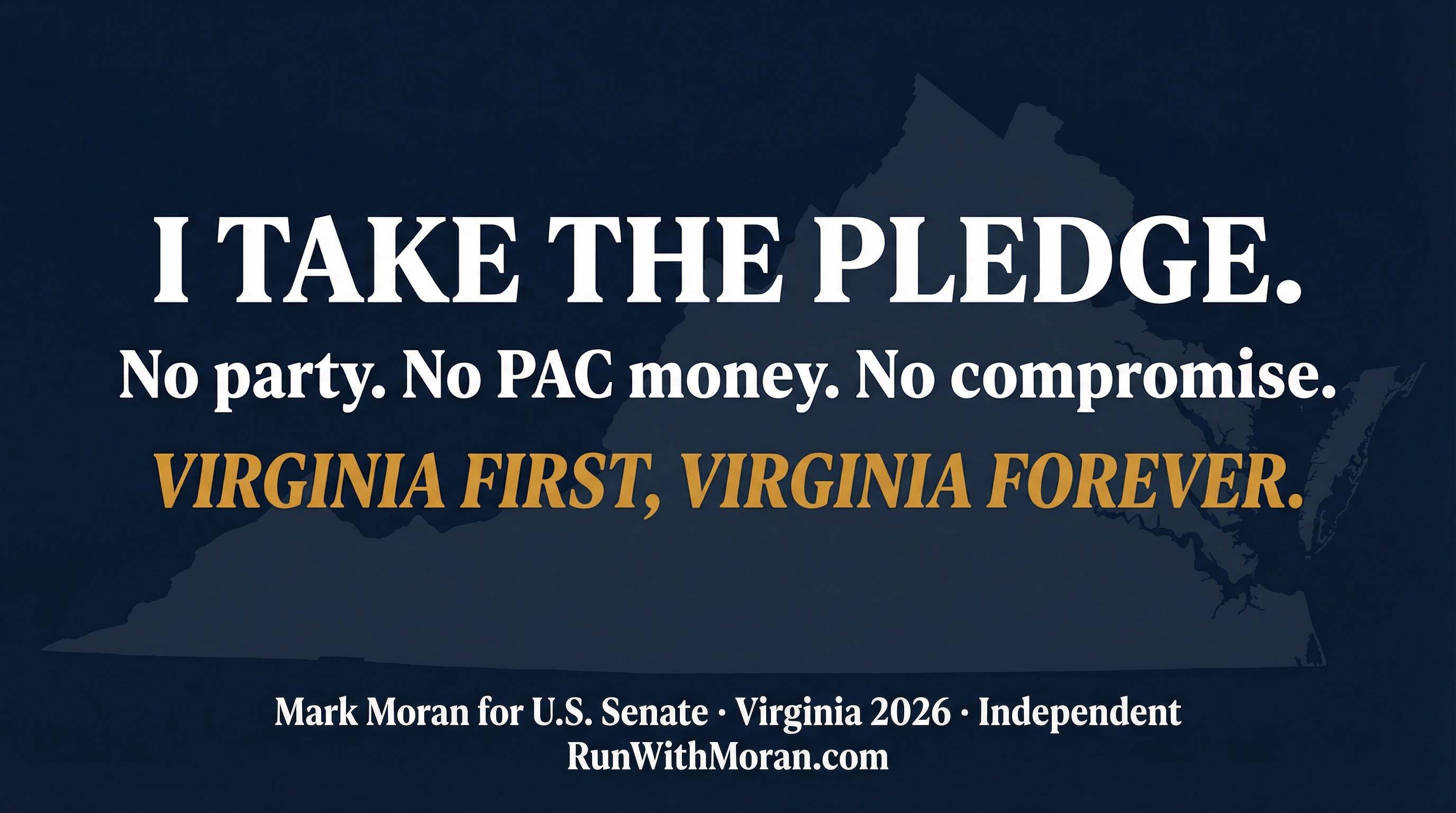 The Independence Pledge — No party. Virginia First. America Only.