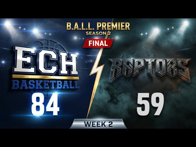 ECH CRUSHES Raptors 84-59 🔥 | B.A.L.L. Premier Highlights