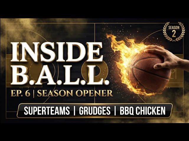 INSIDE B.A.L.L. EP. 6 | Season 2 Opener – Superteams, Grudges & BBQ Chicken 👑🔥