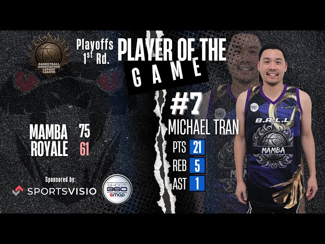 Playoffs: Game 2 Player of the Game Michael Tran (Mamba)