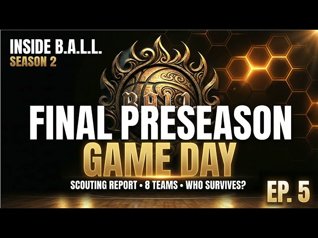 Inside B.A.L.L. 🔥 The Champs Are Hunted | Season 2 Final Preseason Breakdown