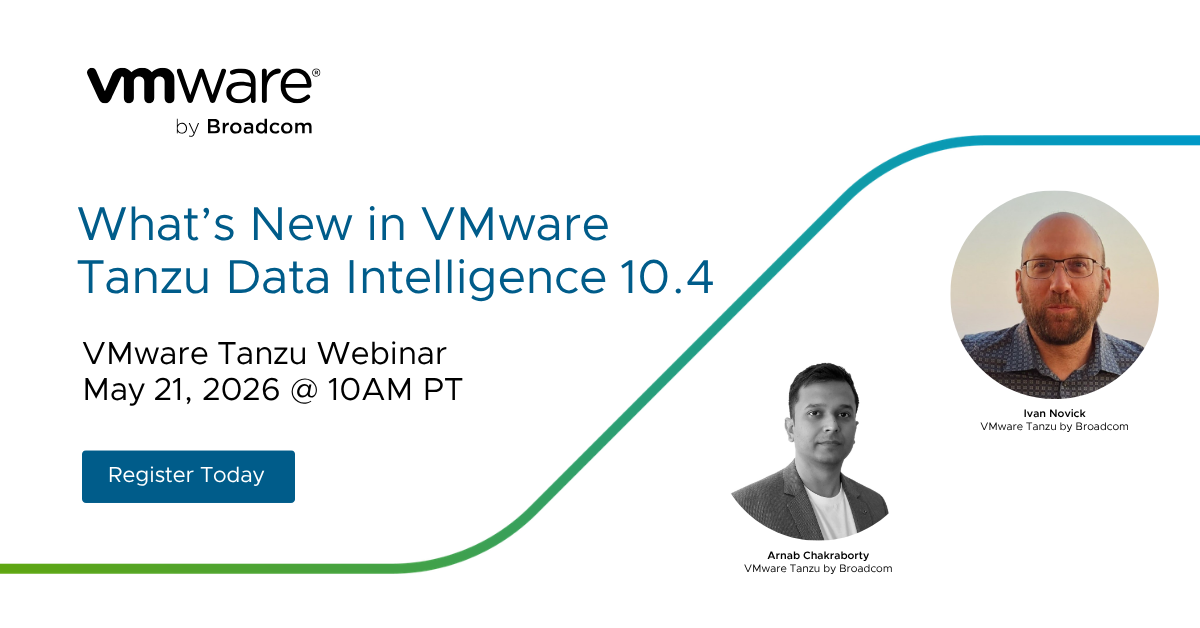 21 de maio de 2026: O que há de novo no VMware Tanzu Data Intelligence 10.4