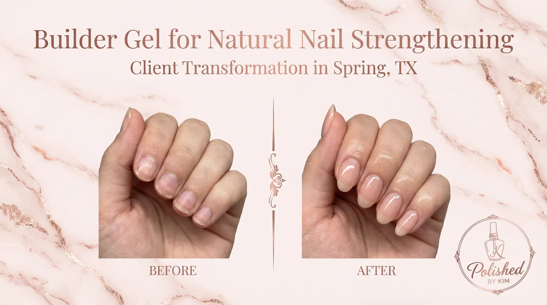 Client Transformation: Builder Gel Nails for Natural Nail Strengthening in Spring, TX