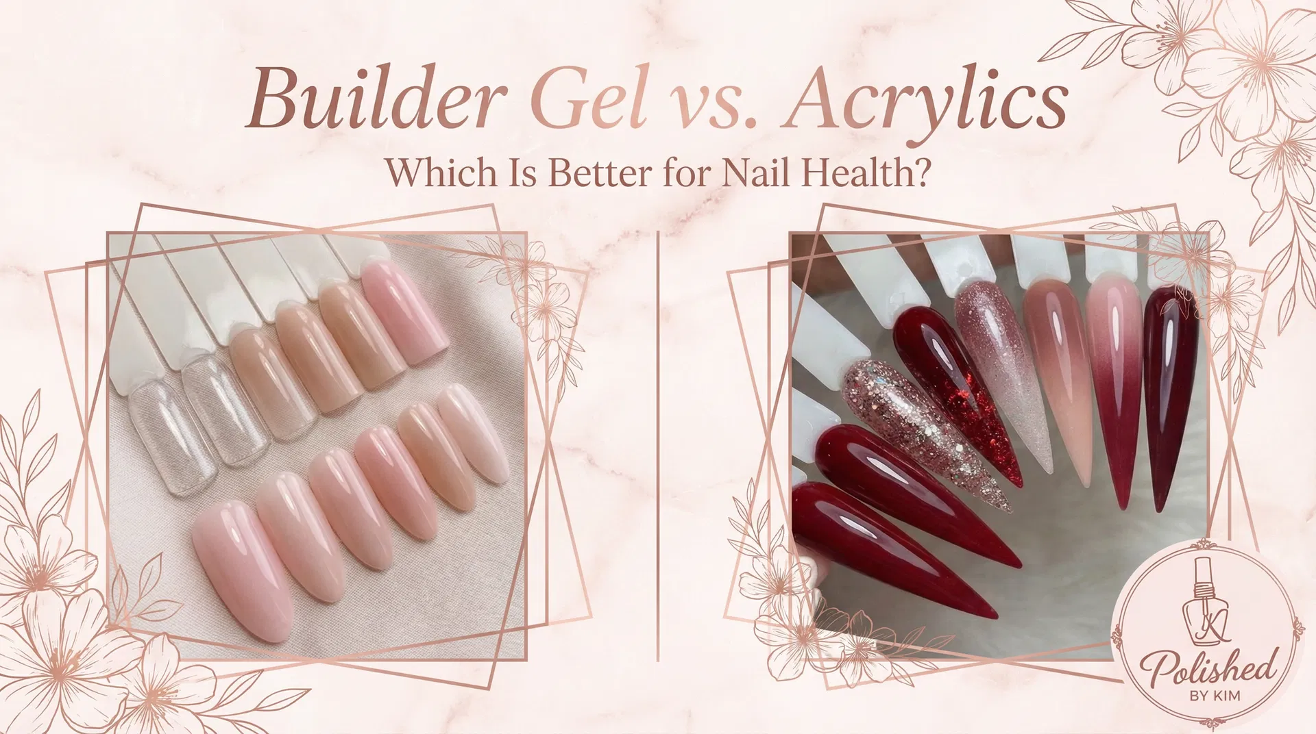 Builder Gel vs. Acrylics: Which Is Better?