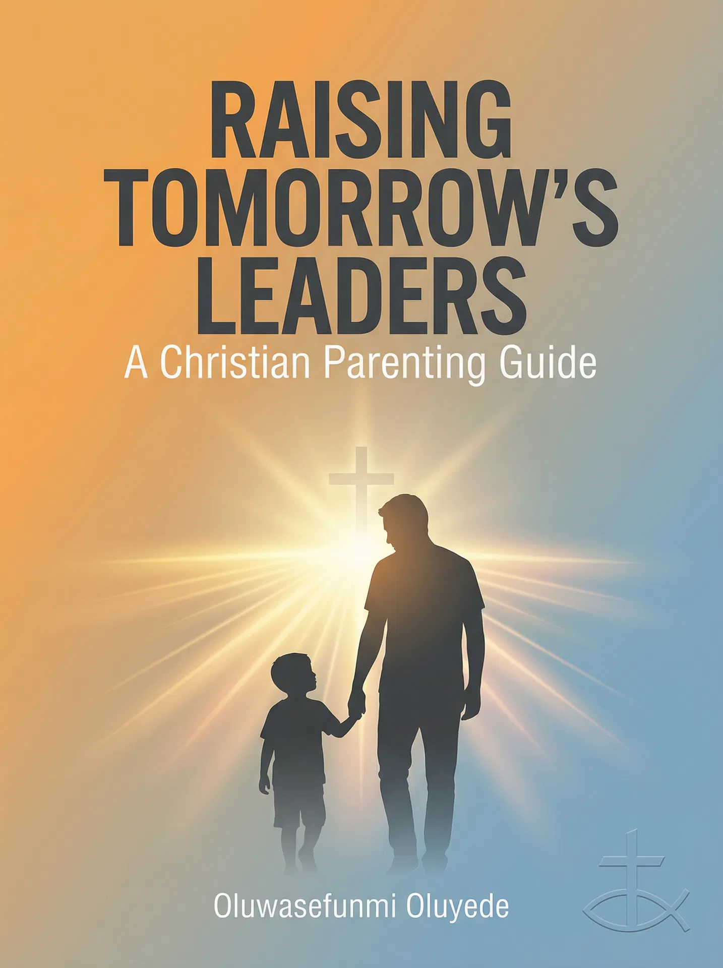 Raising Tomorrow's Leaders
