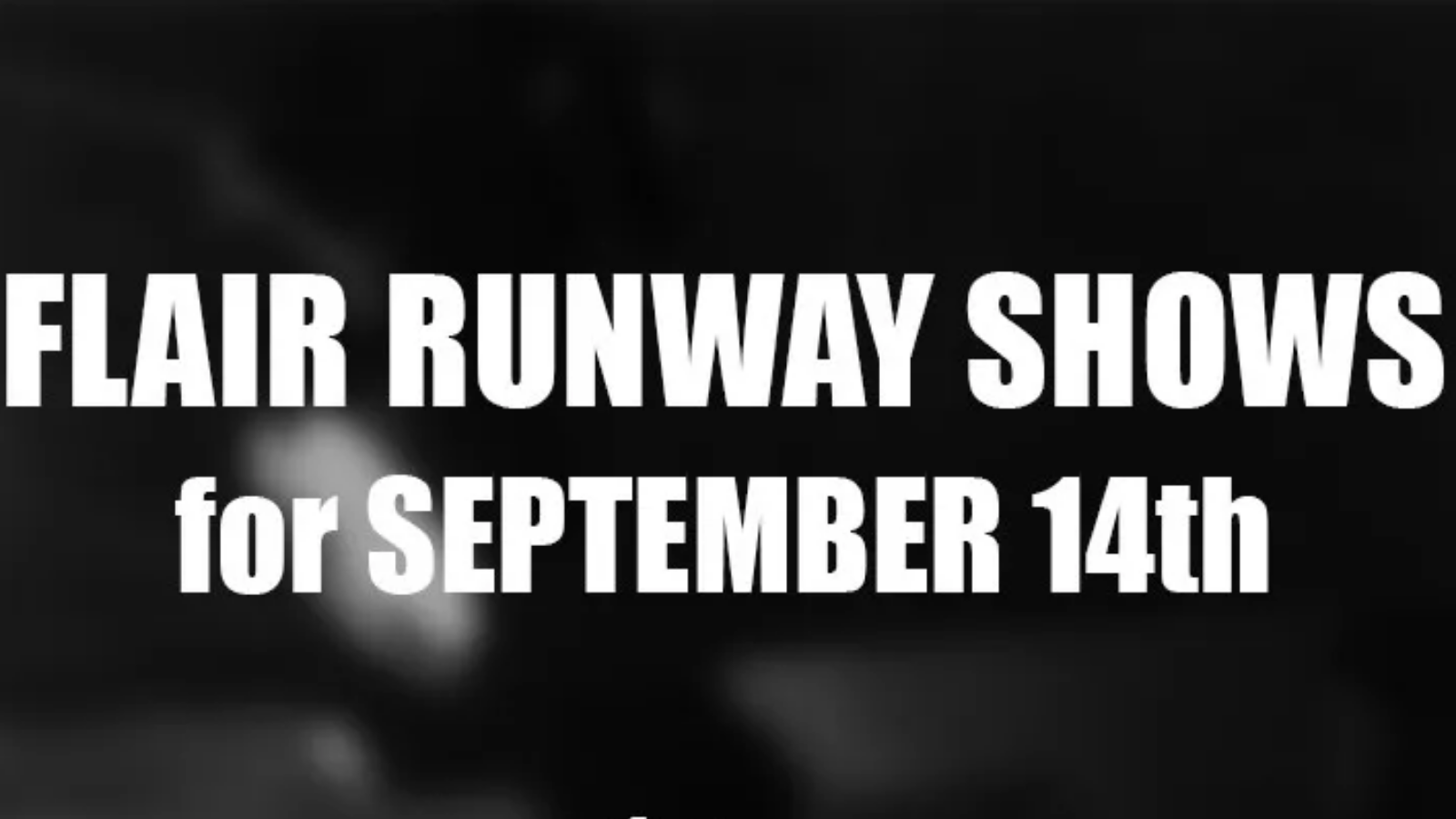 伦敦 Flair Fashion 时装秀 // 9月14日