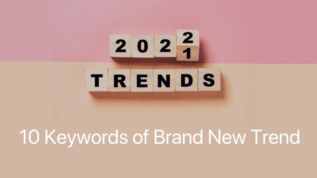 The Top 10 Keywords Trends for 2021