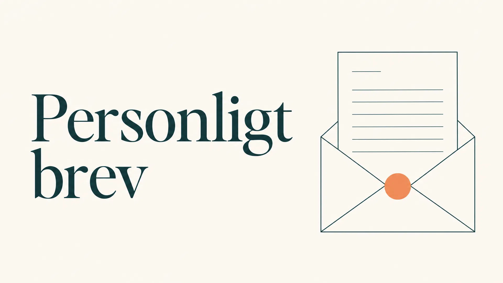 Personligt brev: så skriver du ett brev som öppnar dörrar