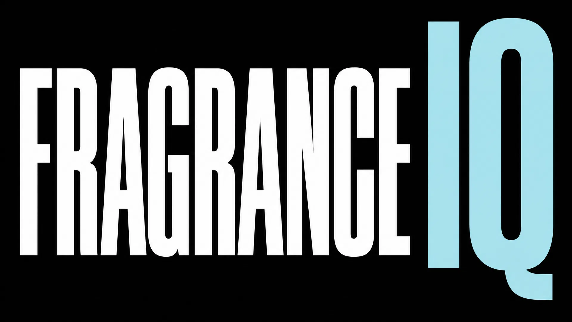 The Fragrance IQ