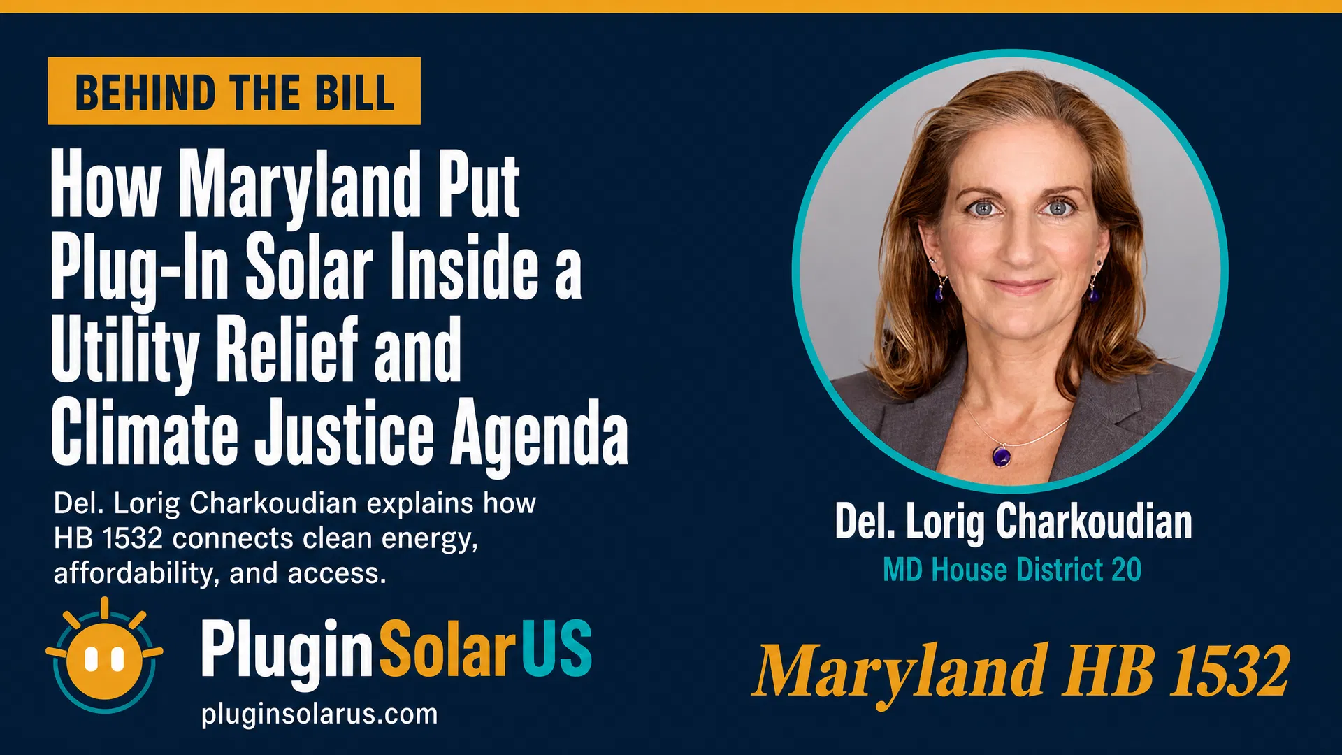 Behind the Bill: How Maryland Put Plug-In Solar Inside a Utility Relief and Climate Justice Agenda