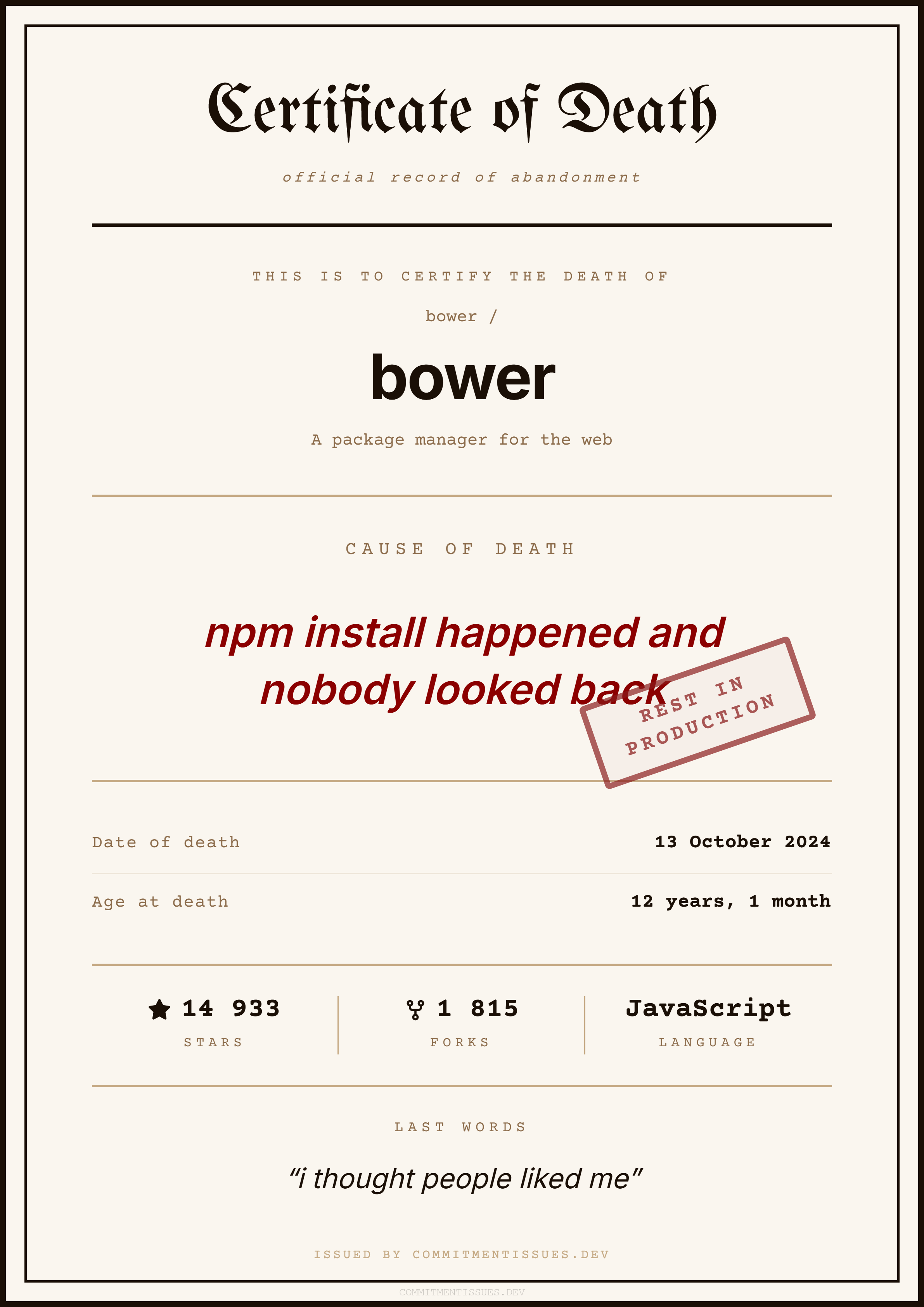 bowerWalkedSoNpmRanItOver