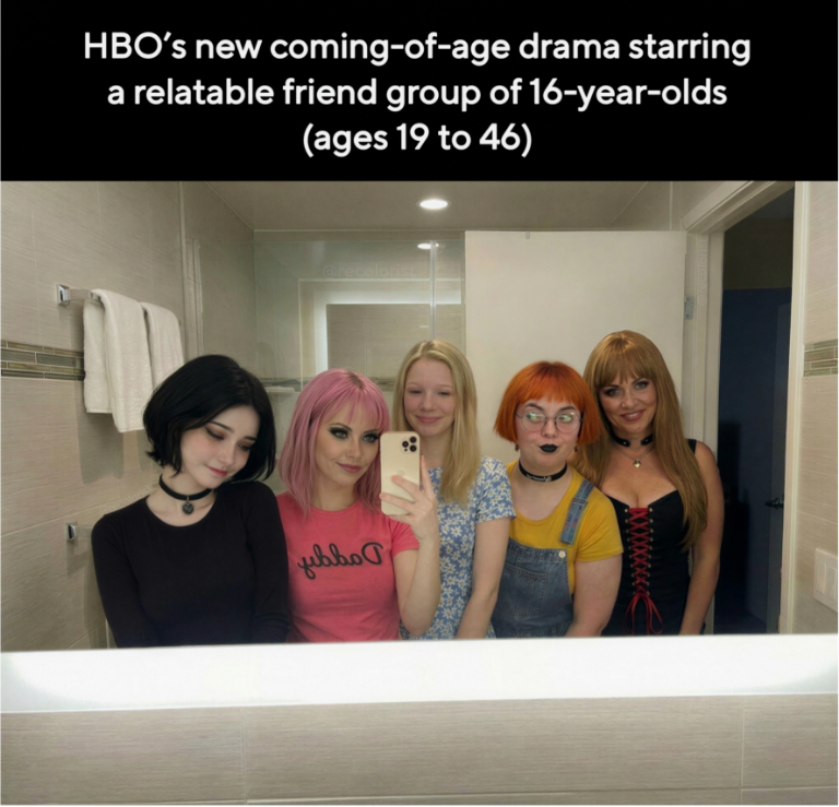 Every single teen drama. No exceptions.