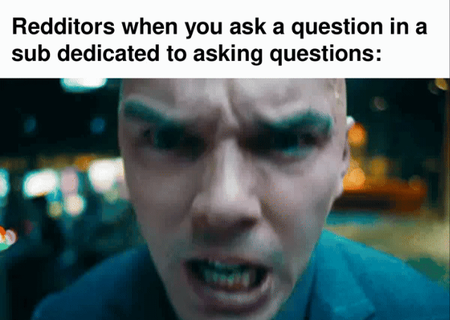 Some of the most hostile communities tbh