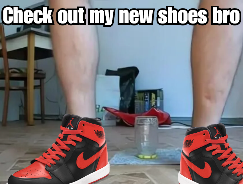 Check out my new shoes bro