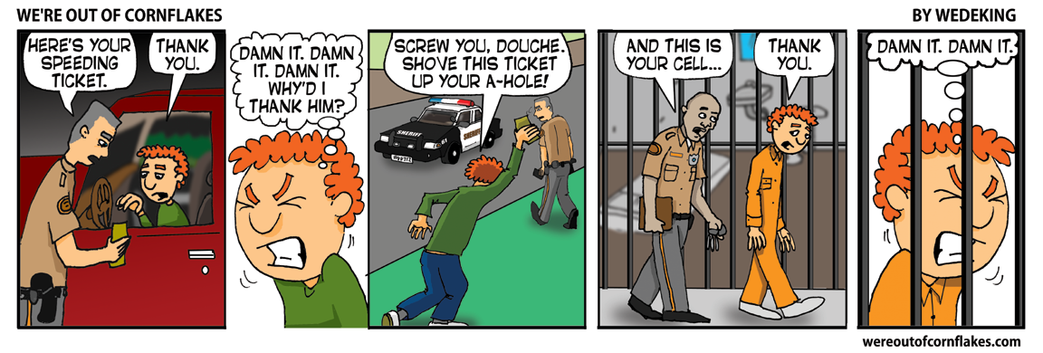 Why do I always thank the cop?