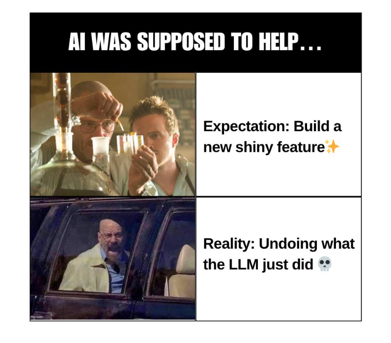 myEntireSprintWasJustGitRevertingTheLlm