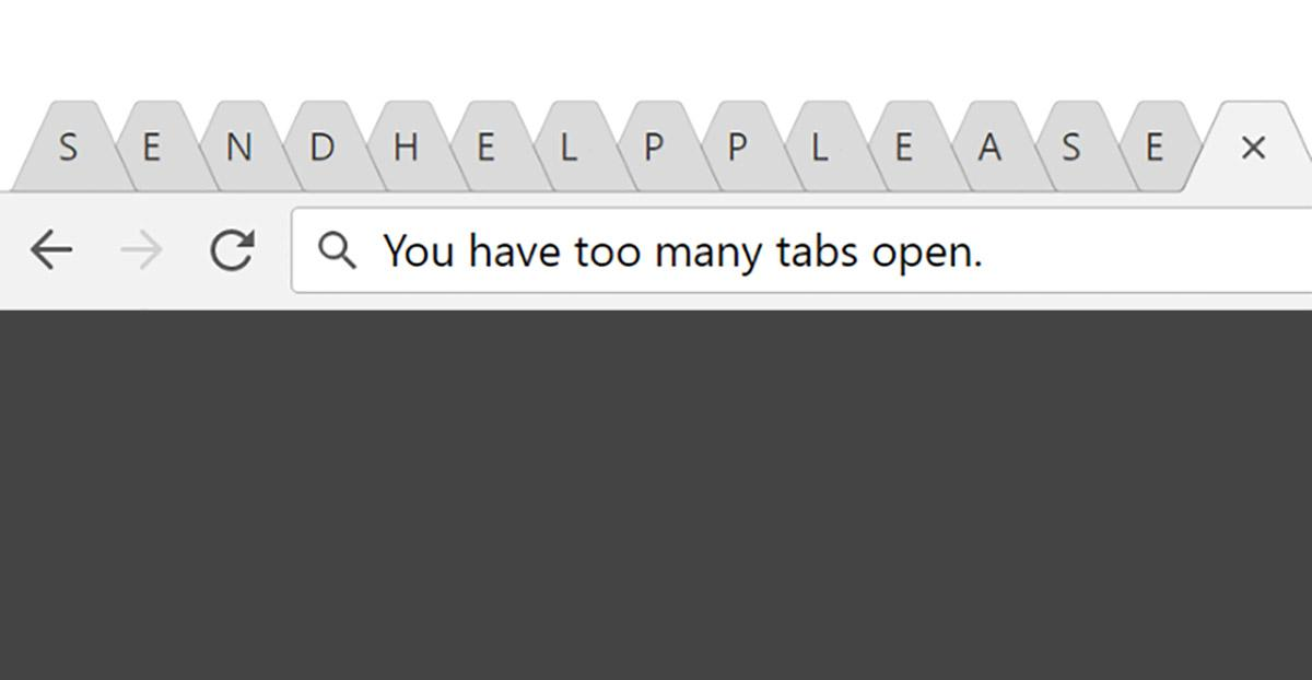 Me opening one tab → 2 hours later
