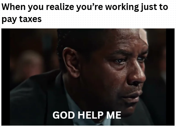 I pay taxes on the money I earn then on the money I spend.