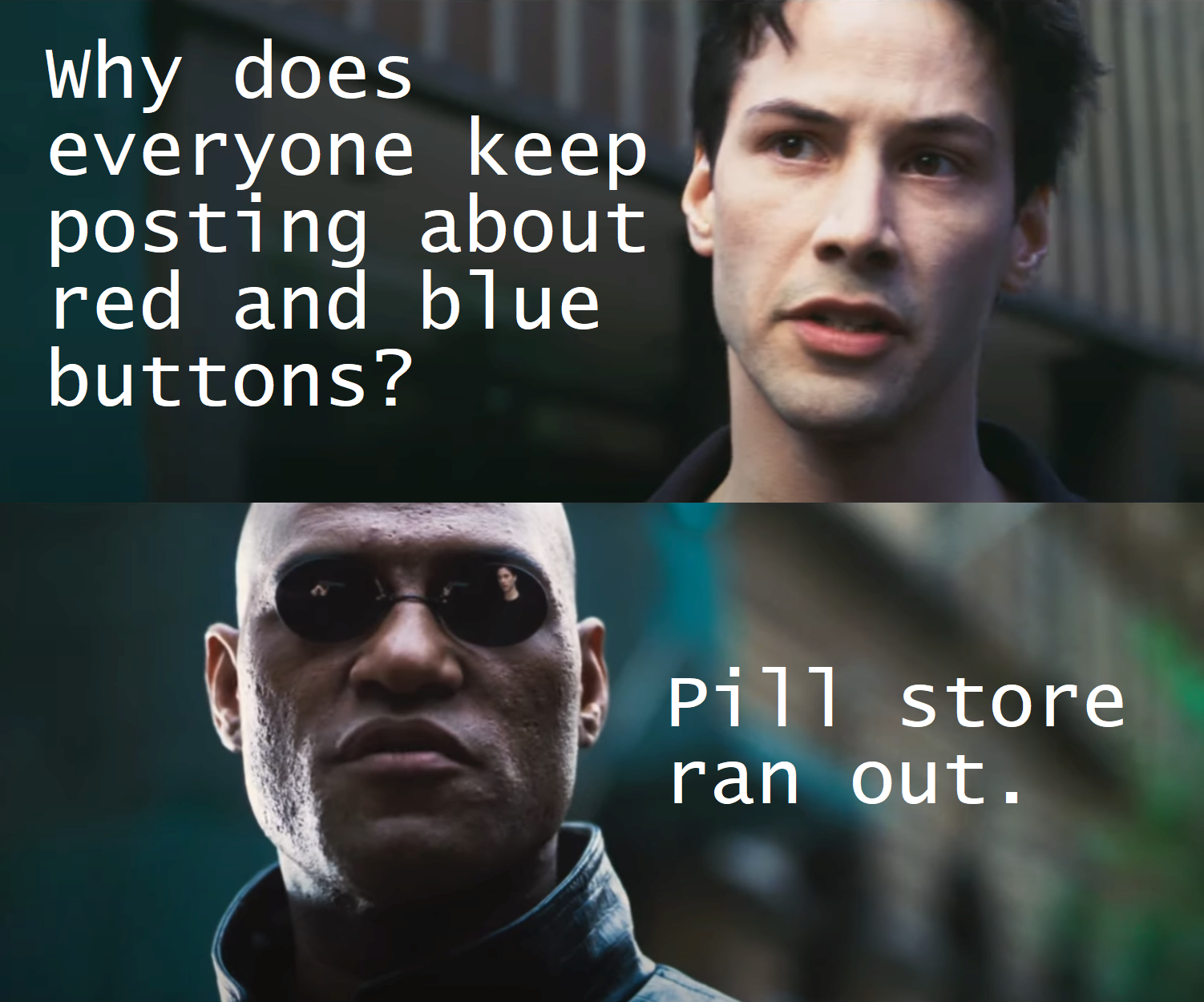 What if I told you...