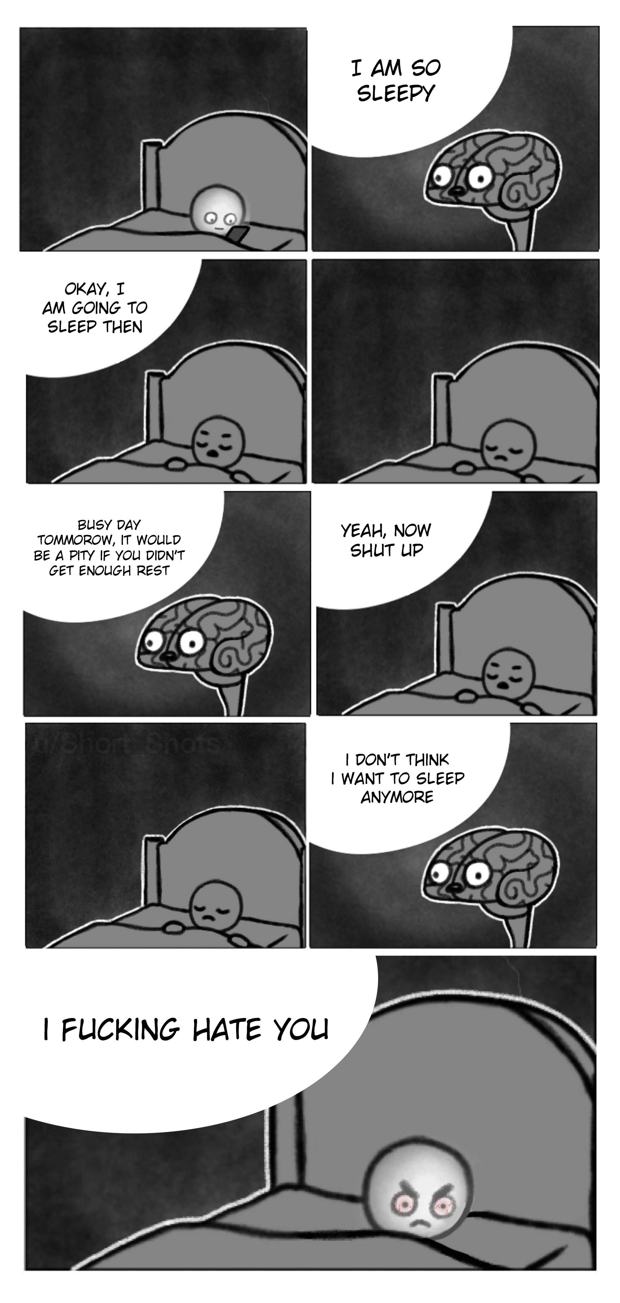 My brain is my own worst enemy