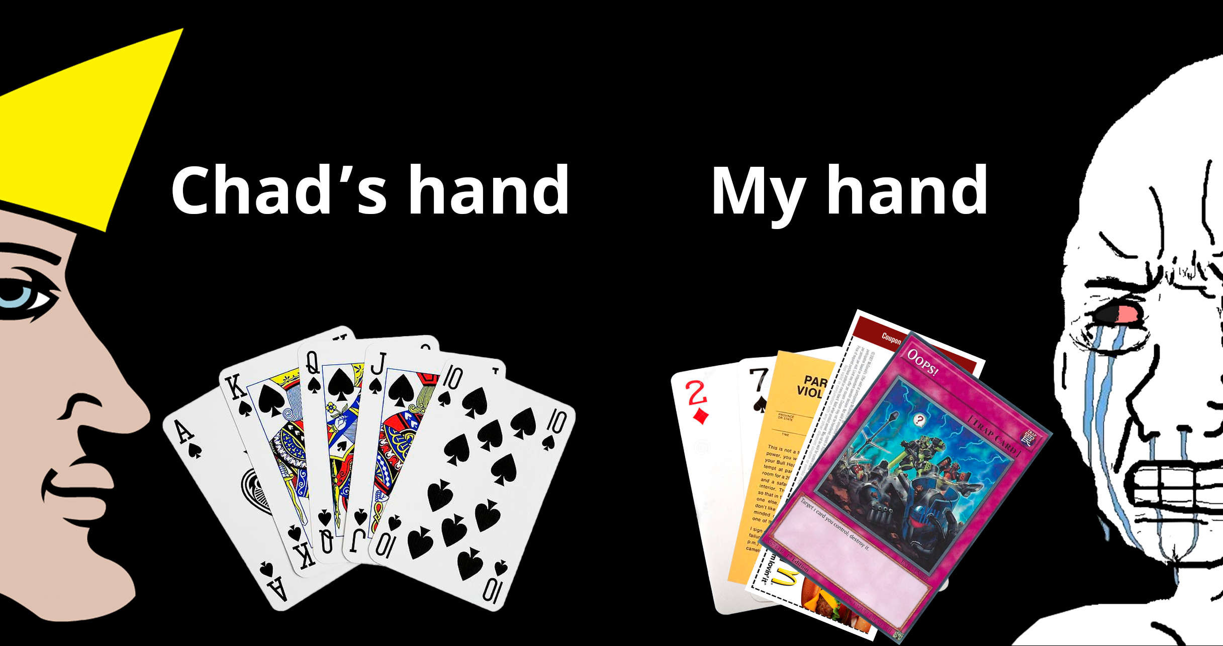 Stop complaining and just play the hand you were dealt
