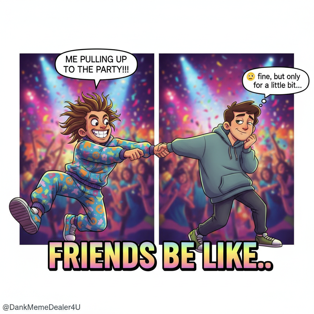 When the extrovert adopts an introvert. It's a beautiful, chaotic friendship.