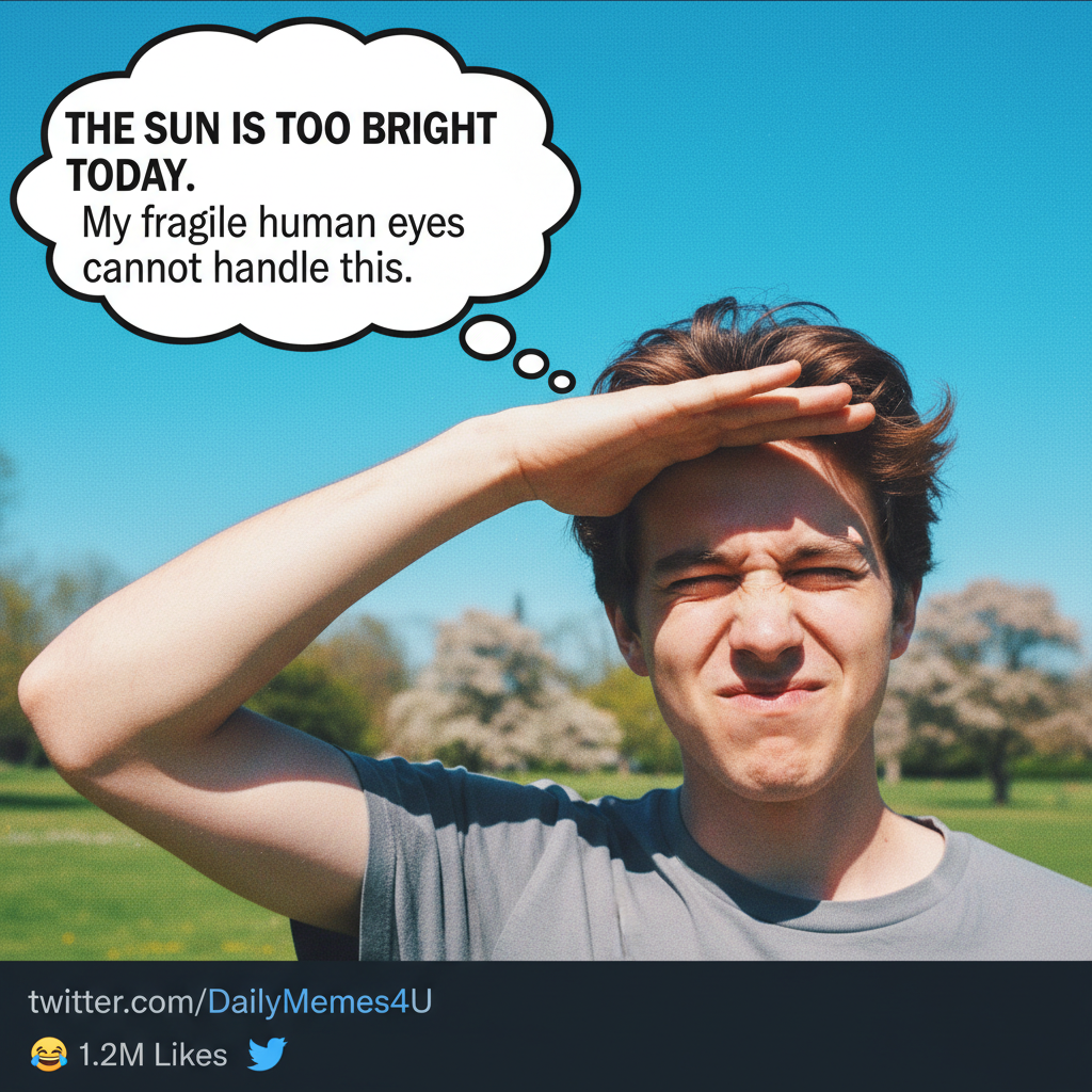 It's 70 degrees and sunny. Someone just complained it's 'too bright.' We need a new planet.