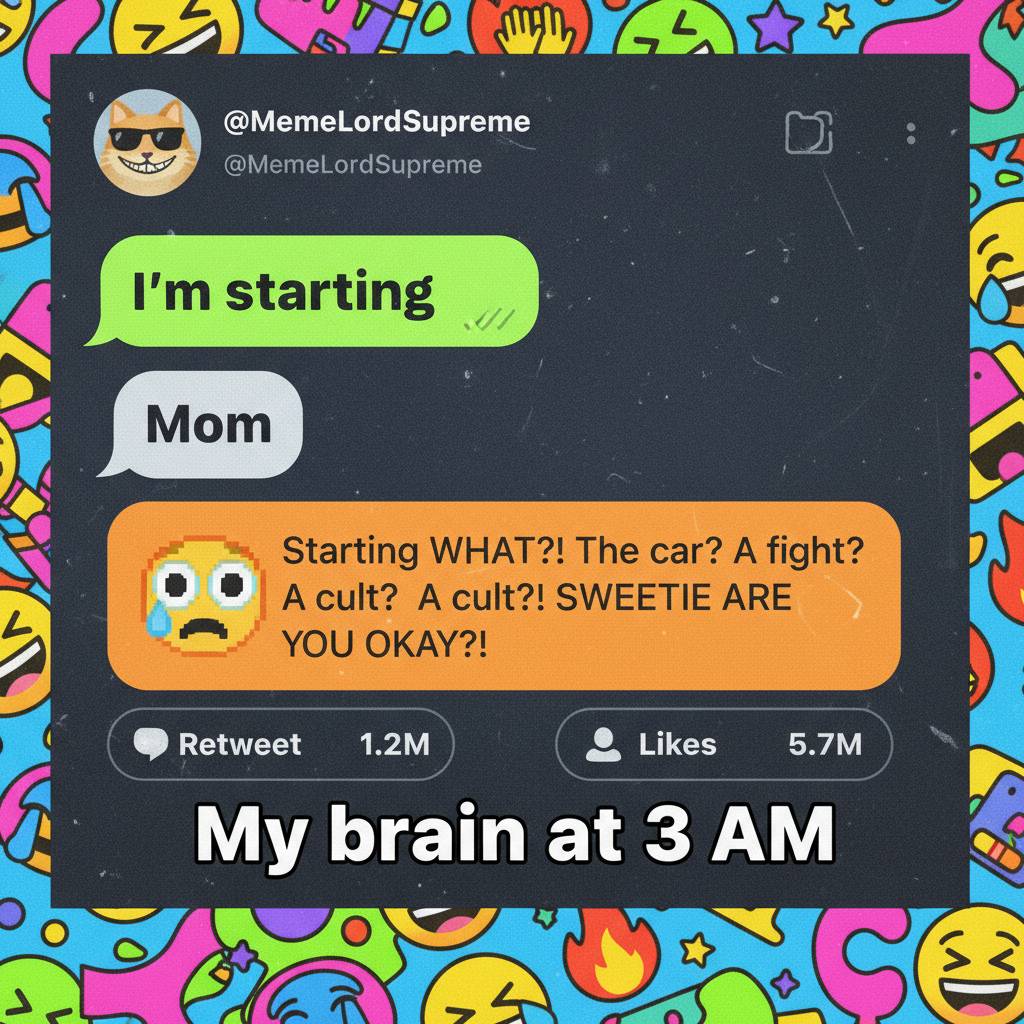 Autocorrect changed 'I'm starving' to 'I'm starting.' Now my mom thinks I'm starting a cult.