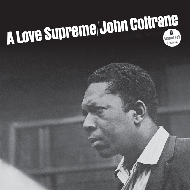 John Coltrone, A Love Supreme