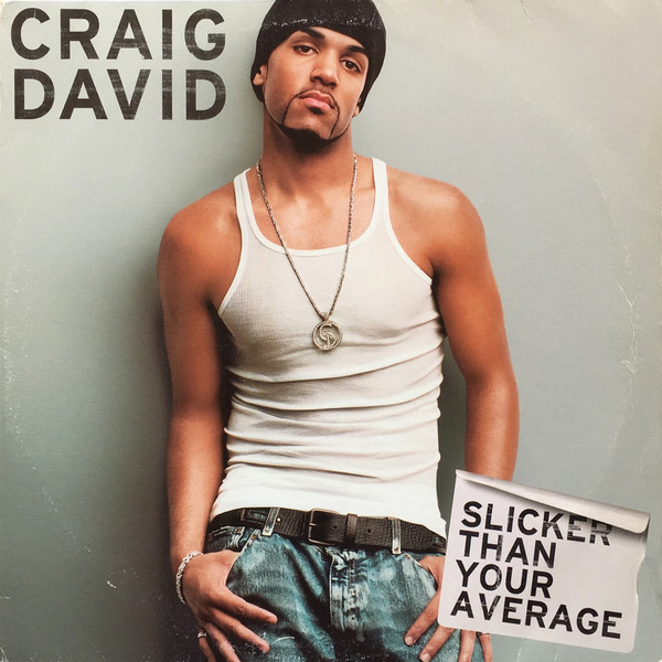 Craig David - Slicker Than Your Average
