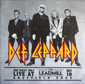 Def Leppard - Live At The Leadmill