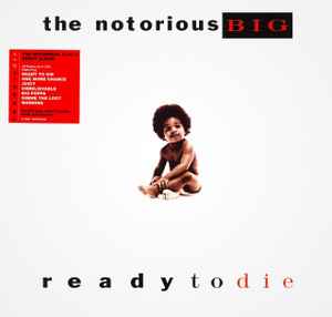 The Notorious BIG - Ready to Die