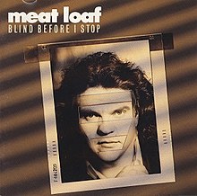 Meat Loaf - Blind Before Stop
