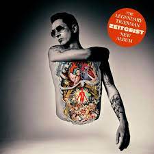 The Legendary Tigerman - Zeigeist