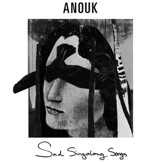 Anouk - Sad SIngalong Song