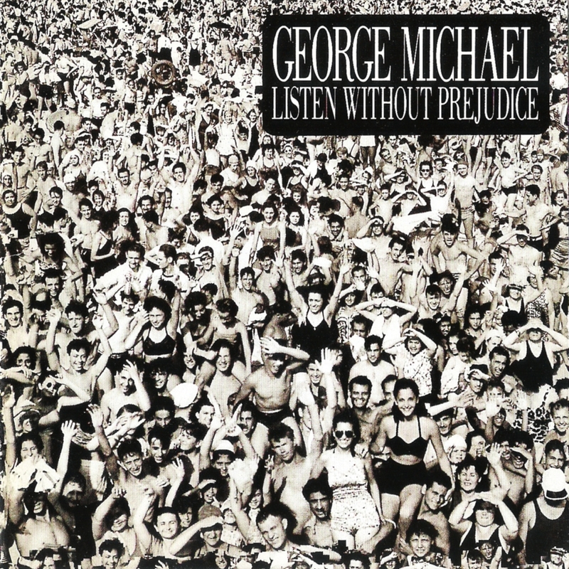 George Michael - Listen Without Prejudice