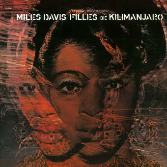Miles Davis - Fillies de Kilimanjaro