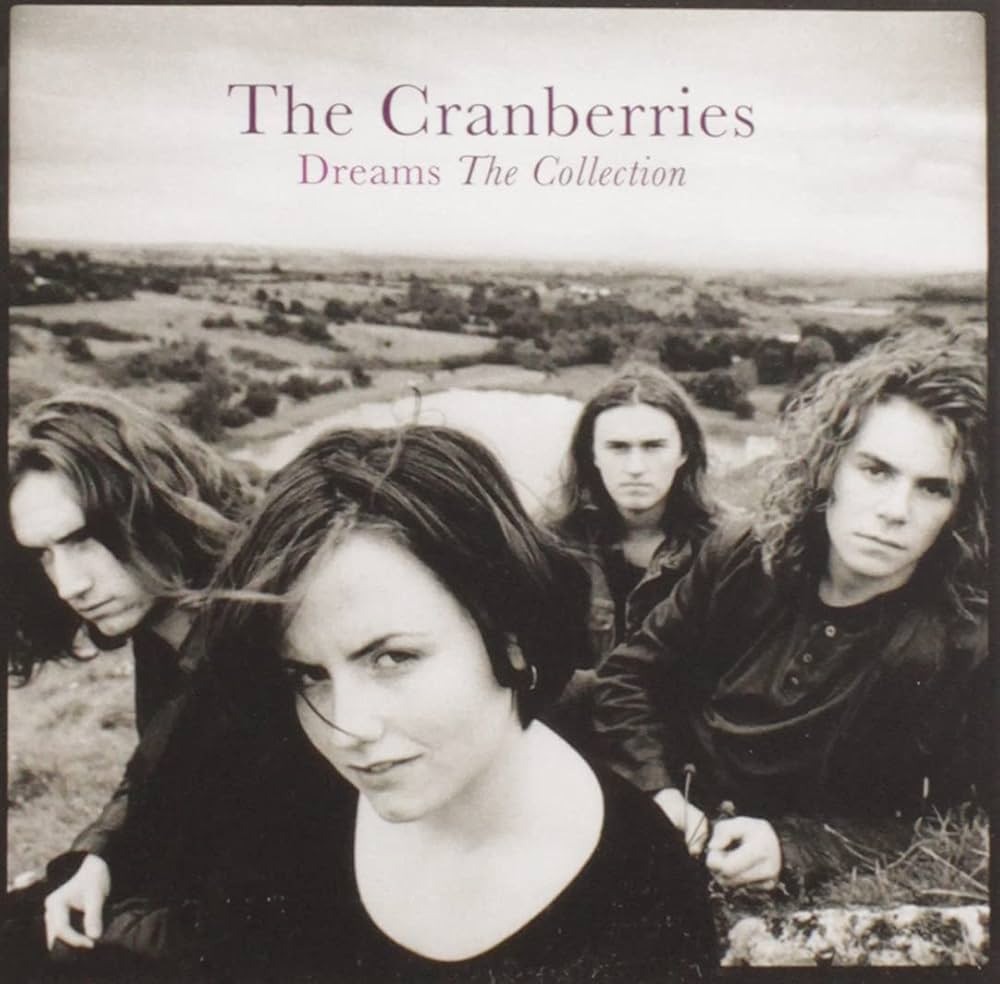 The Cranberries - Dream: The Collection