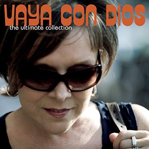 Vaya Con Dios - The Ultimate Collection
