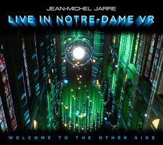 Jean-Michel Jarre - Live in Notre-Dame VR