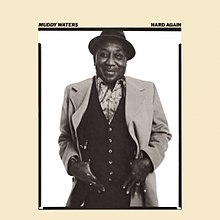 Muddy Waters - Hard Again