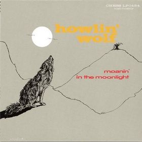 Howlin' Wolf - Moanin' in The Moonlight