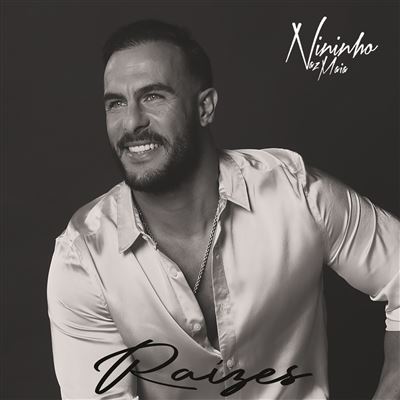 Nininho Vaz Maia - Raizes