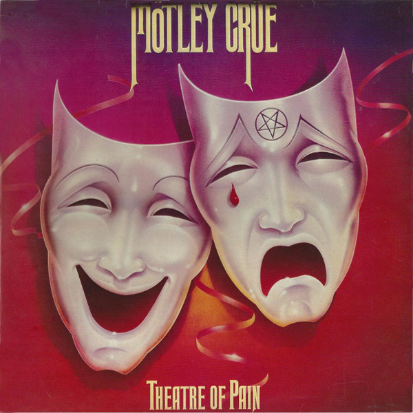 Motley Crue - Theatre of Pain
