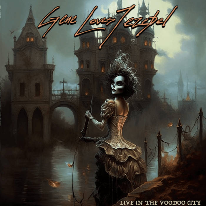 Gene Loves Jezebel - Live in the Voodoo city