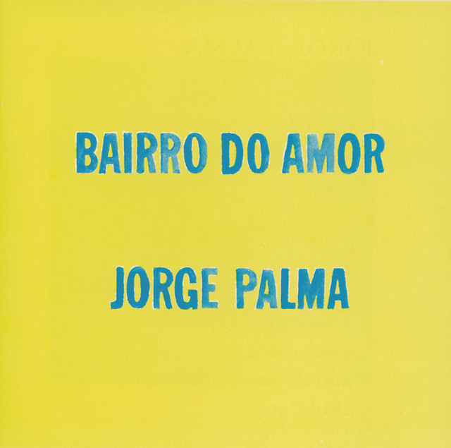 Jorge Palma - Bairro do Amor