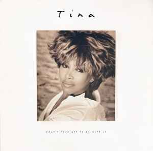 Tina - What's love got to do with it