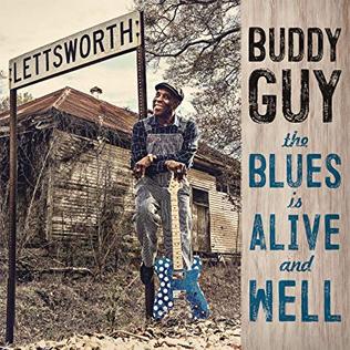 Buddy Guy - The Blues is Alive and Well