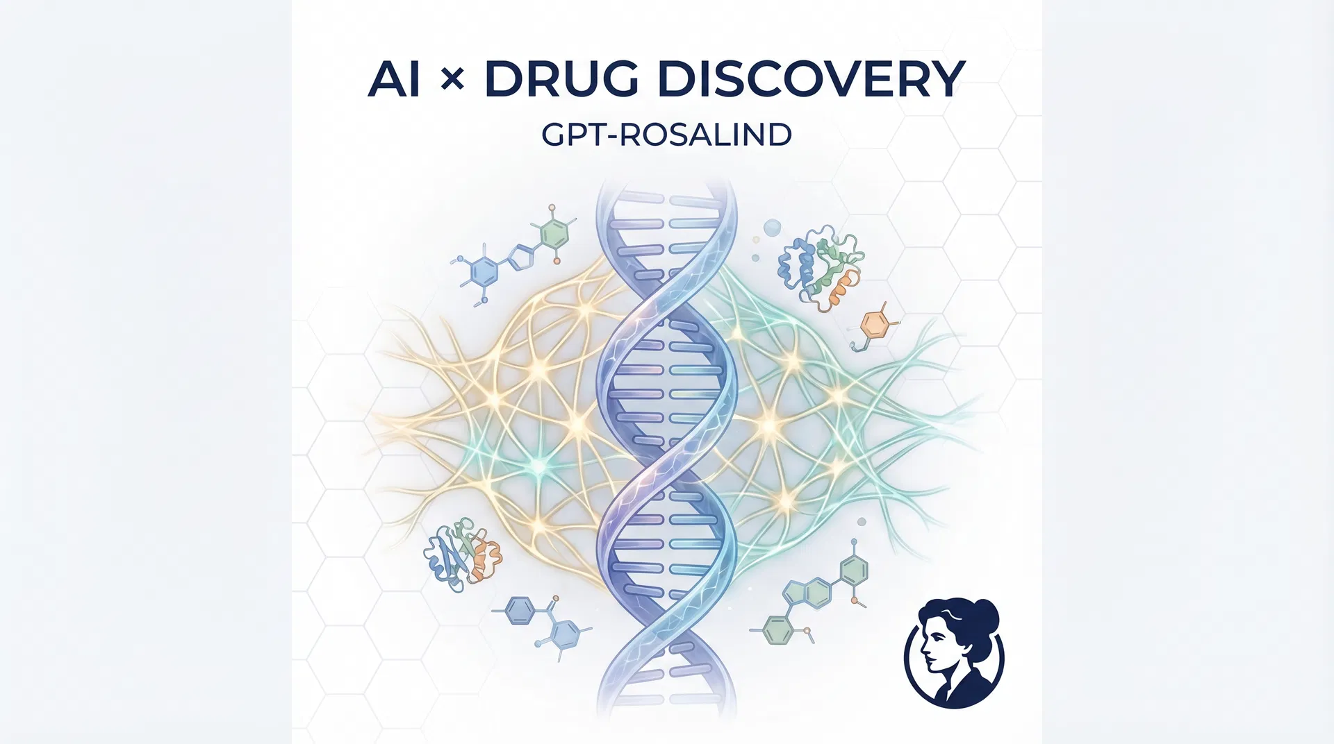 GPT-Rosalind and the AI Drug Discovery Race: What OpenAI's Biology Model Means for Life Sciences